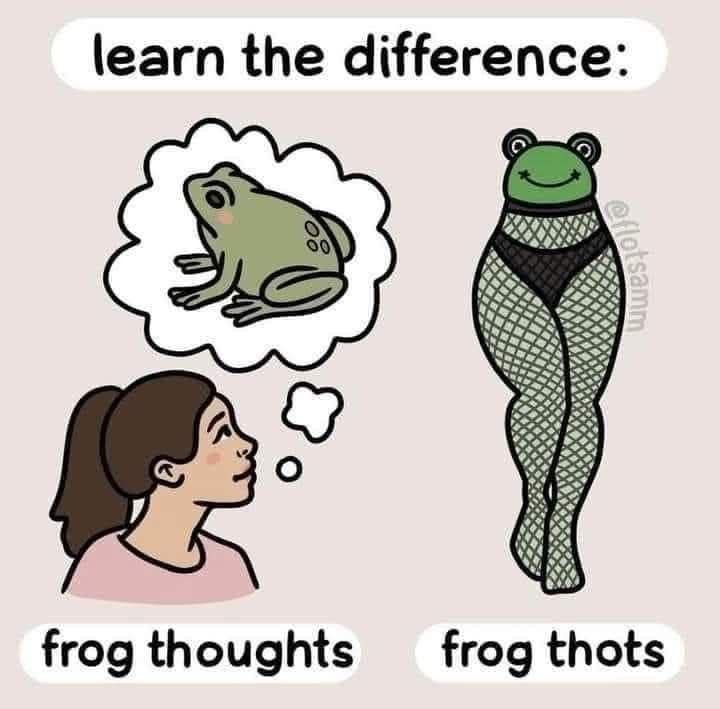 learn the difference: frog thoughts frog thots