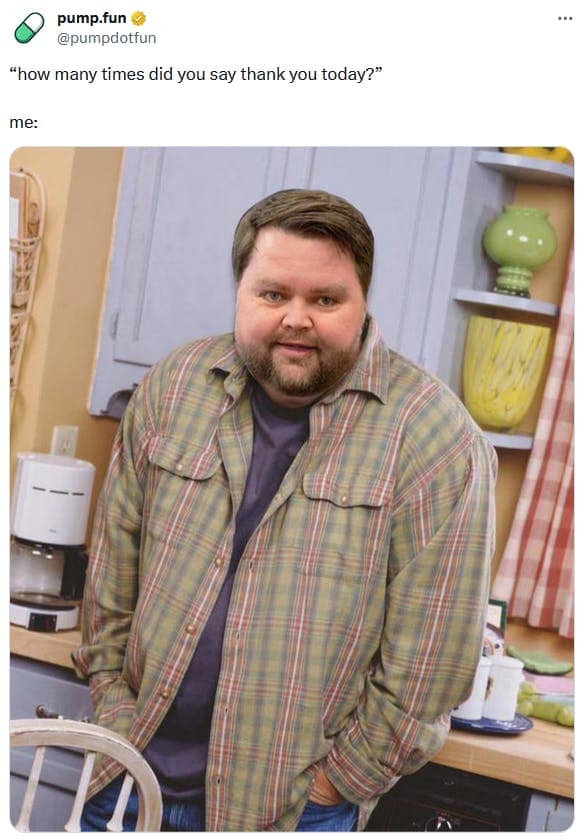 "how many times did you say thank you today?" me: