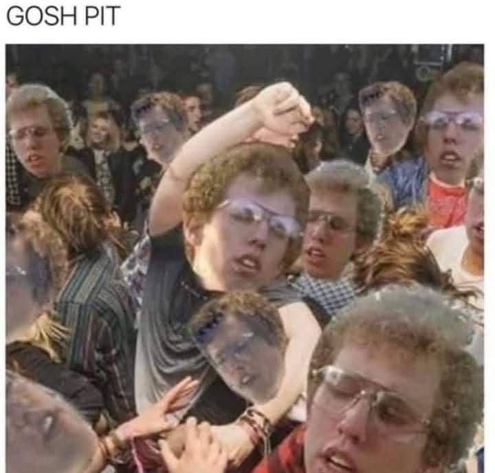 GOSH PIT