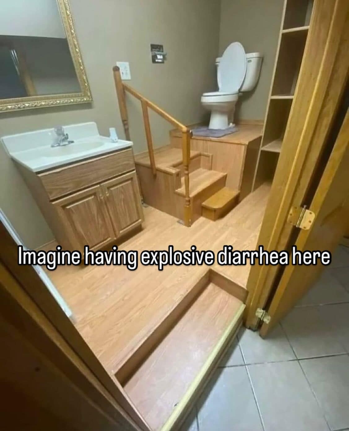 Imagine having explosive diarrhea here