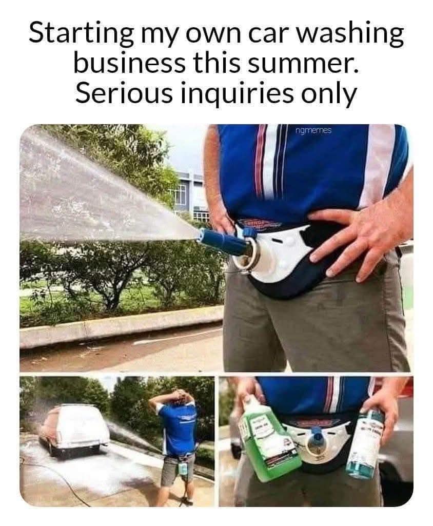 Starting my own car washing business this summer. Serious inquiries only ngmernes