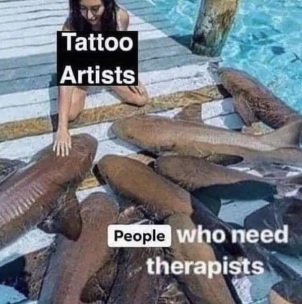 Tattoo Artists People who need therapists