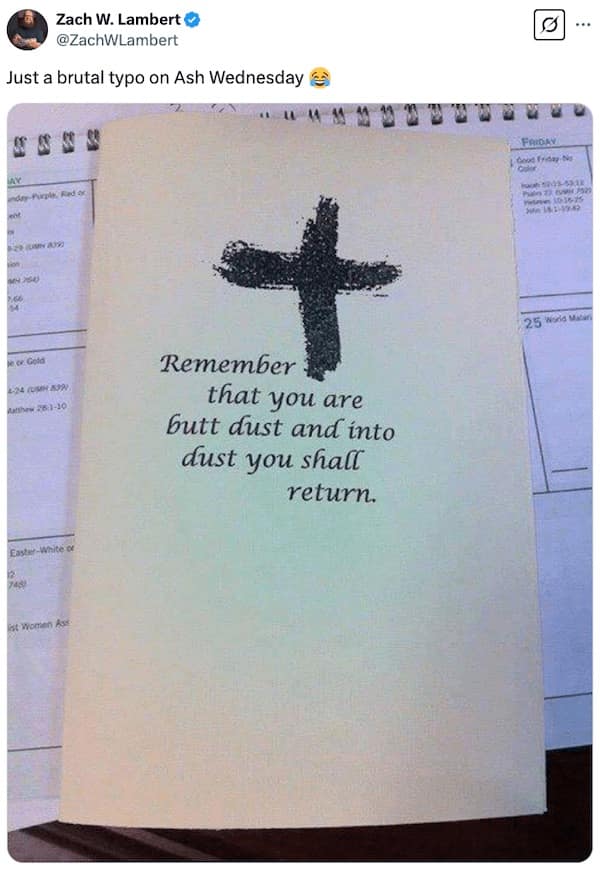 Just a brutal typo on Ash Wednesday