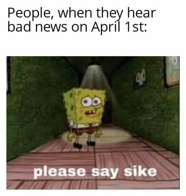april fools meme, april fools day memes, april fools memes, funny april fools pranks, hilarious april fools tricks, comedic april first gags