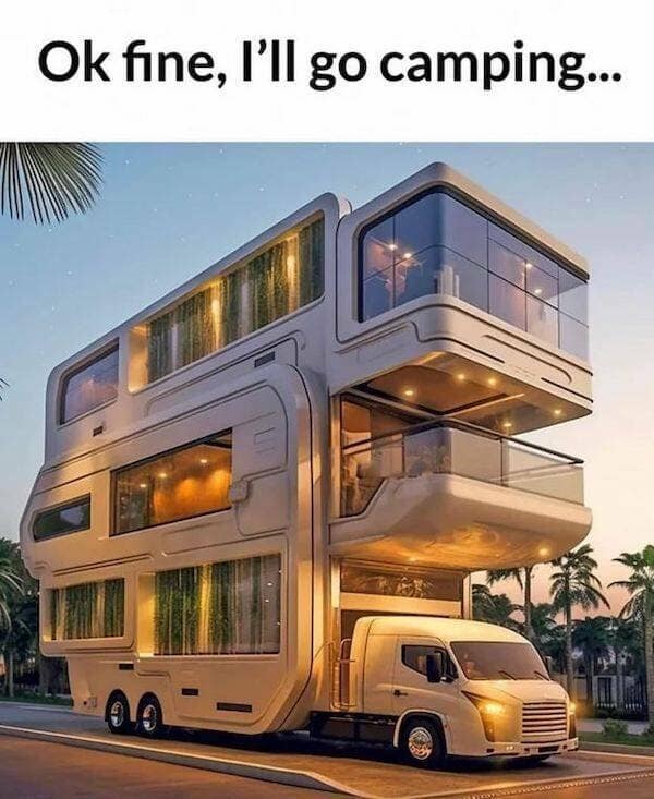 Ok fine, l'Il go camping...