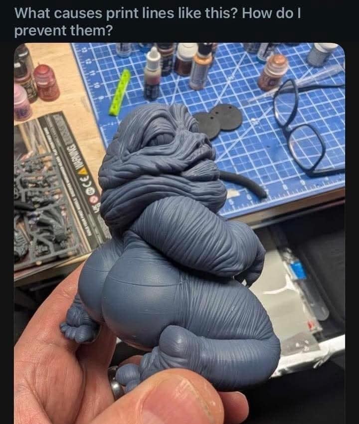 What causes print lines like this? How do I prevent them? BEER ONINMI V 3 20 0 thick jabba the hutt