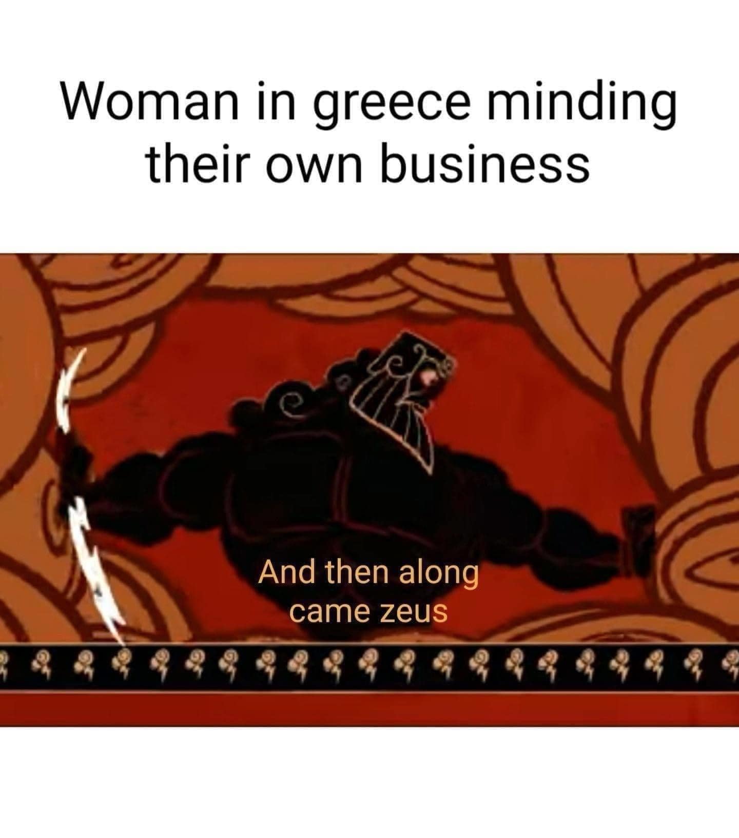 Woman in greece minding their own business And then along came zeus