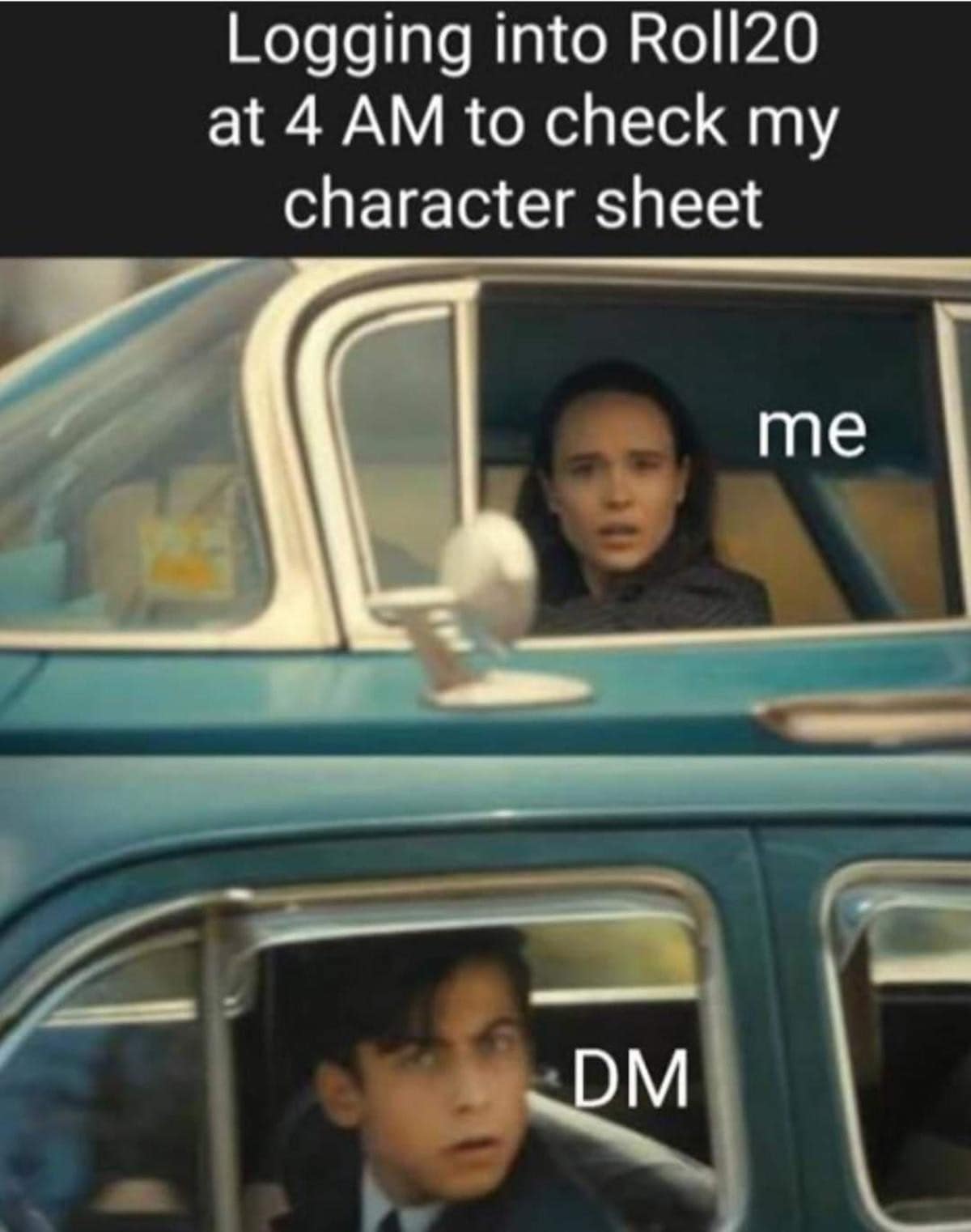 d&d memes, dnd memes, dungeons & dragons, dungeons & dragons memes, dice-rolling memes, tabletop memes, campaign memes, dungeon master memes, gm memes, quest memes, tabletop rpg memes, role-playing memes, dice game memes, fantasy memes, geeky memes, adventure memes, d&d memes funny