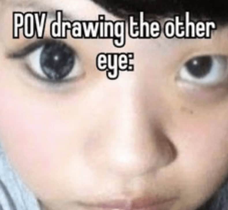 POV drawing the other eye: