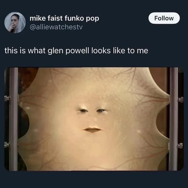 this is what glen powell looks like to me