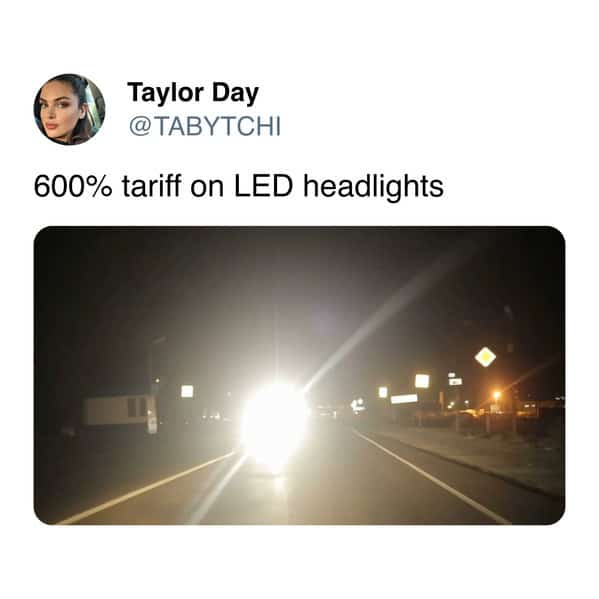 600% tariff on LED headlights