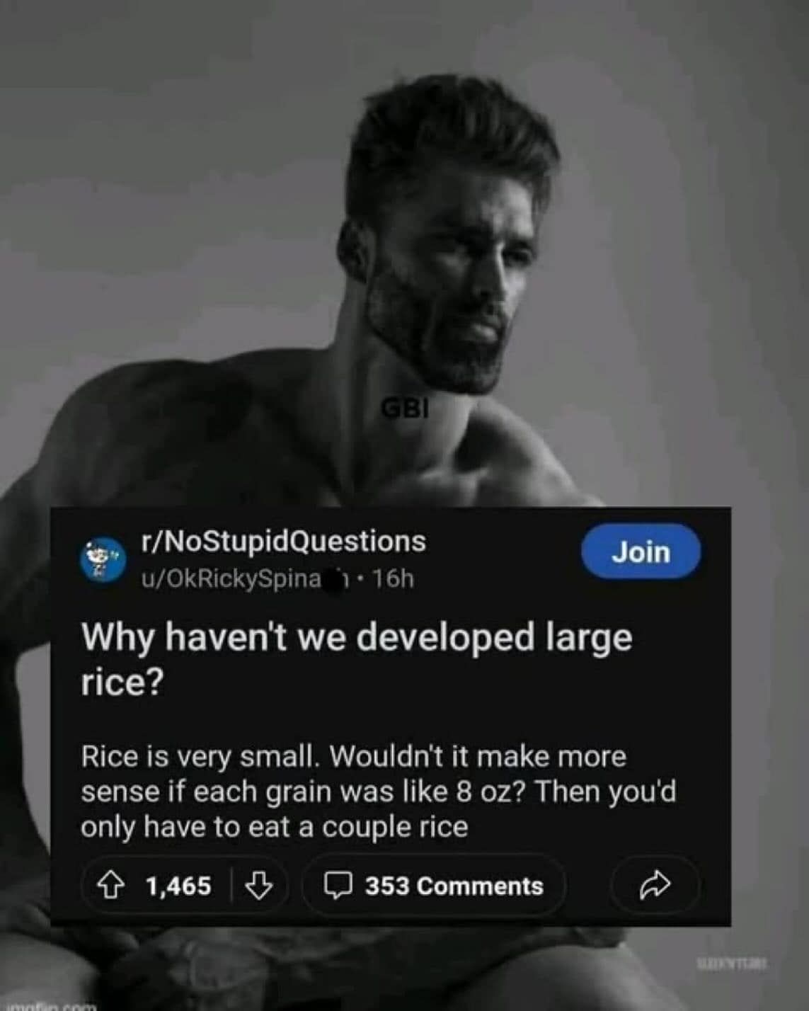 Why haven't we developed large rice? Join Rice is very small. Wouldn't it make more sense if each grain was like 8 oz? Then you'd only have to eat a couple rice