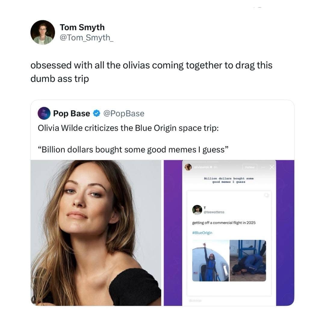 Olivia Wilde criticizes the Blue Origin space trip: "Billion dollars bought some good memes I guess"