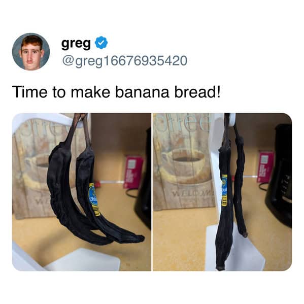 Time to make banana bread!