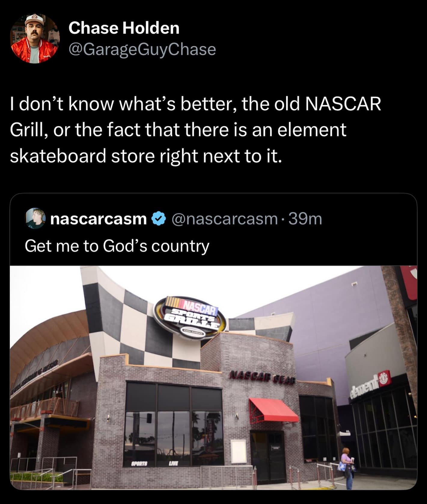 don't know what's better, the old NASCAR Grill, or the fact that there is an element skateboard store right next to it.