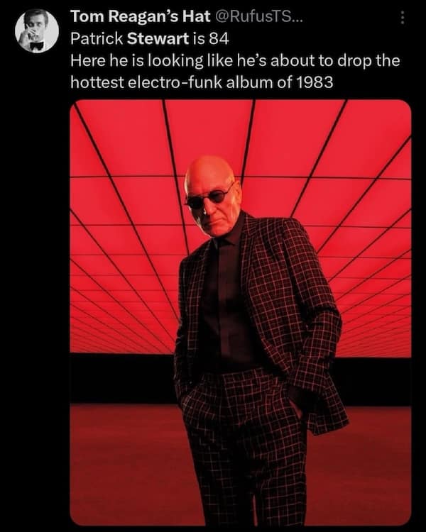Patrick Stewart is 84 Here he is looking like he's about to drop the hottest electro-funk album of 1983