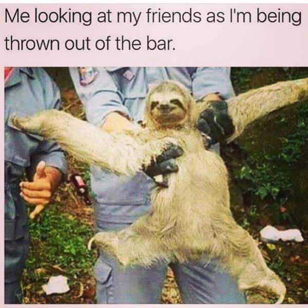 Me looking at my friends as I'm being thrown out of the bar.