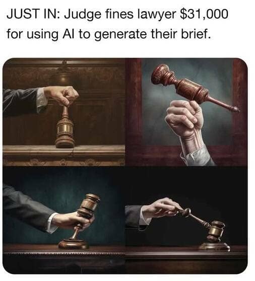 JUST IN: Judge fines lawyer $31,000 for using Al to generate their brief.