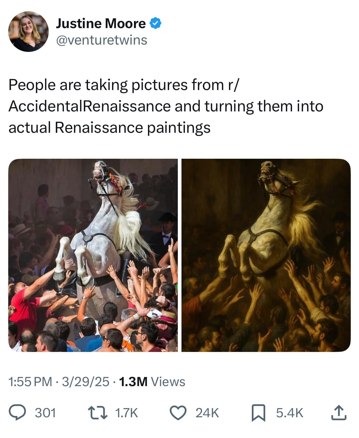 Justine Moore @venturetwins People are taking pictures from r/ AccidentalRenaissance and turning them into actual Renaissance paintings 1:55 PM • 3/29/25 • 1.3M Views © 301 t7 1.7K C 24K W 5.4K I,