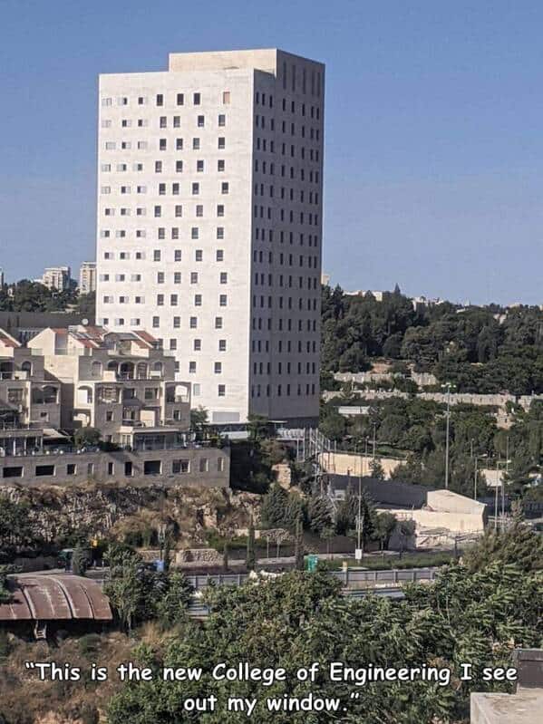 "This is the new College of Engineering I see out my window.