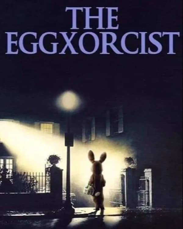 THE EGGXORCIST
