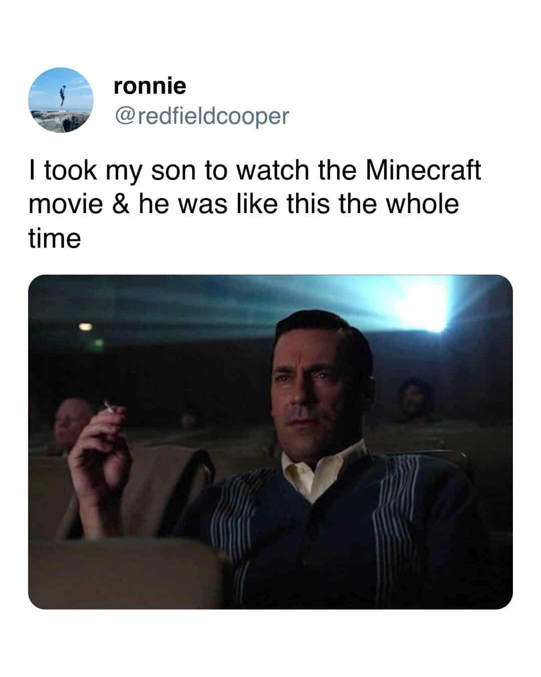 I took my son to watch the Minecraft movie & he was like this the whole time