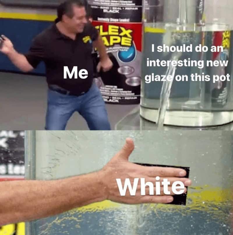 I should do an interesting new glazer on this pot CAER AL LEX APE Me White