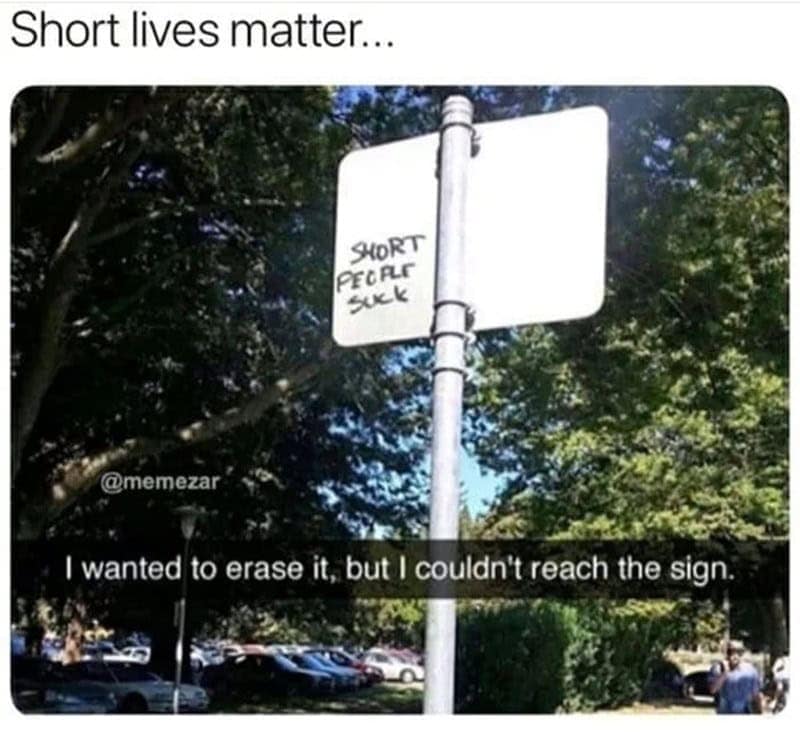 Short lives matter...