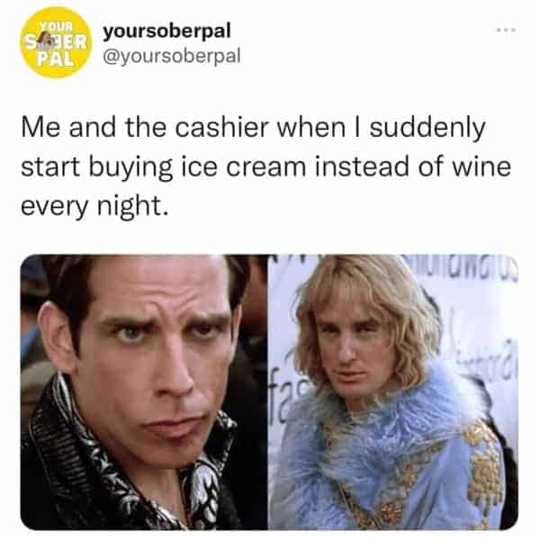 Me and the cashier when I suddenly start buying ice cream instead of wine every night.
