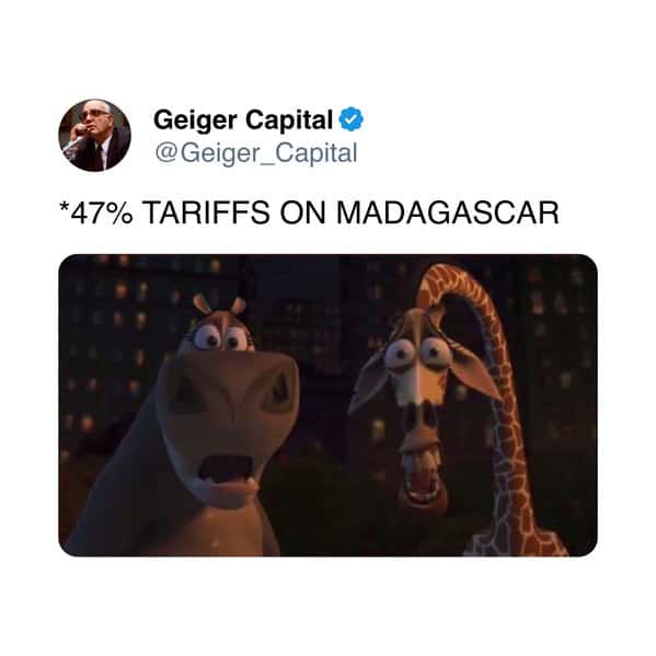 *47% TARIFFS ON MADAGASCAR