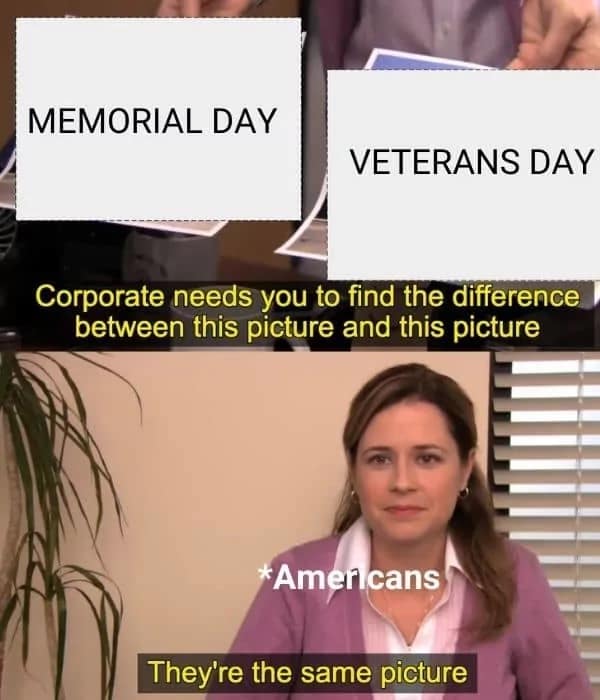 2025 memorial day memes, memorial day memes, memorial day weekend memes, memorial weekend memes, memorial day jokes, bbq memes, cookout memes, patriotic memes, military remembrance memes, holiday honor memes