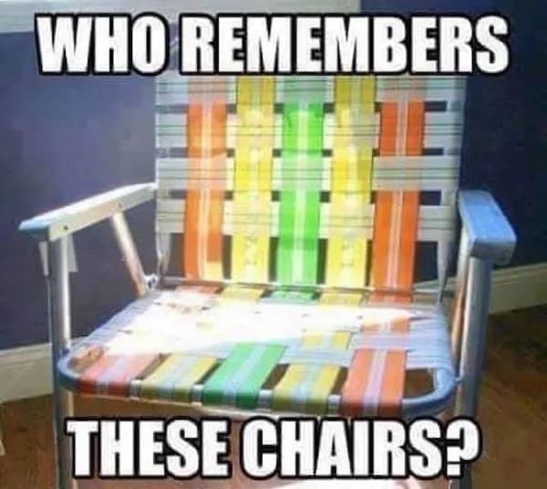 WHO REMEMBERS THESE CHAIRS?