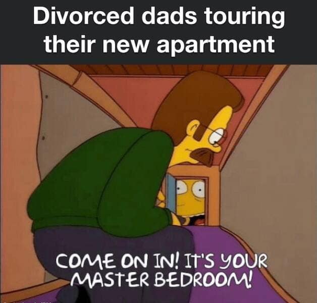 Divorced dads touring their new apartment COME ON IN! IT'S YOUR MASTER BEDROOM!