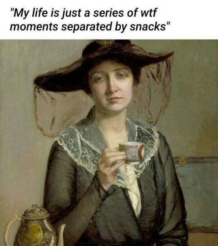 classical art memes, funny paintings, art history humor, meme culture, humorous art, relatable memes, painting memes, historical humor, witty captions, vintage art, classic art humor, medieval memes