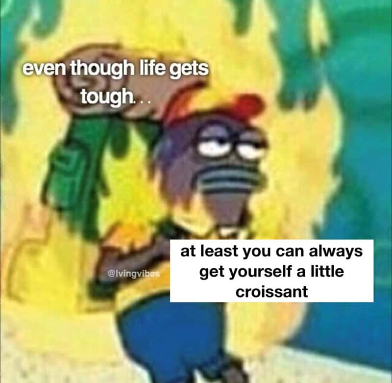 croissant meme, croissant memes, bread memes, pastry memes, breakfast memes, bakery jokes, flaky memes, butter memes, morning humor, pastry jokes