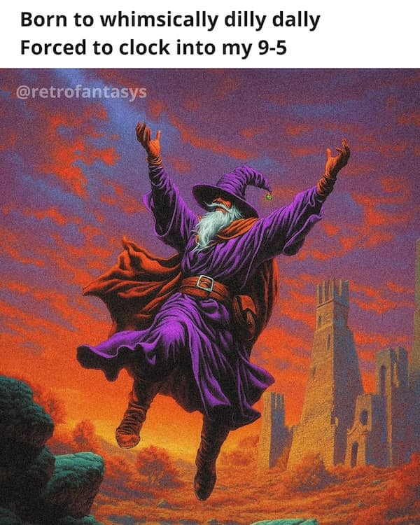 fantasy memes, wizard memes, medieval memes, knight memes, dragon memes, RPG memes, magic memes, dungeon memes, epic memes, sword memes, wizard jokes, knight jokes, medieval humor, fantasy jokes, elf memes, orc memes, quest memes, castle memes, bard memes, dungeon crawler humor