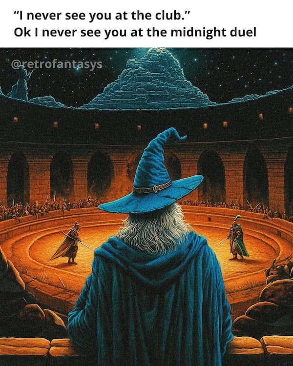 fantasy memes, wizard memes, medieval memes, knight memes, dragon memes, RPG memes, magic memes, dungeon memes, epic memes, sword memes, wizard jokes, knight jokes, medieval humor, fantasy jokes, elf memes, orc memes, quest memes, castle memes, bard memes, dungeon crawler humor