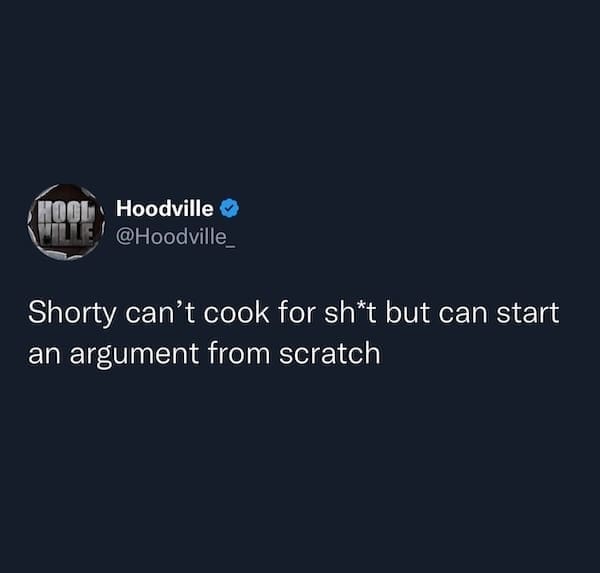 Hoodville memes, hoodville, petty memes, roast memes, dating memes, chaotic love memes, brutal truth memes, relatable memes