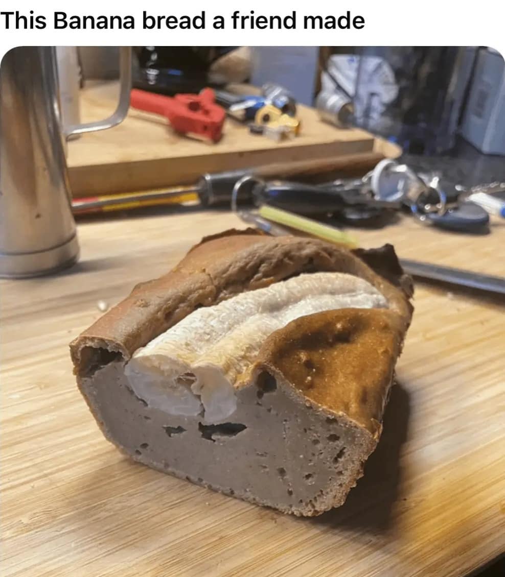 This Banana bread a friend made