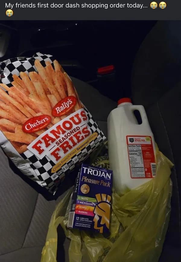 My friends first door dash shopping order today... Checkers Rally's FAMOUS - SEASONED - FRIES Crispy Fronch Fried Seasoned TROJAN Pleasure Pack INTER 12 40 0