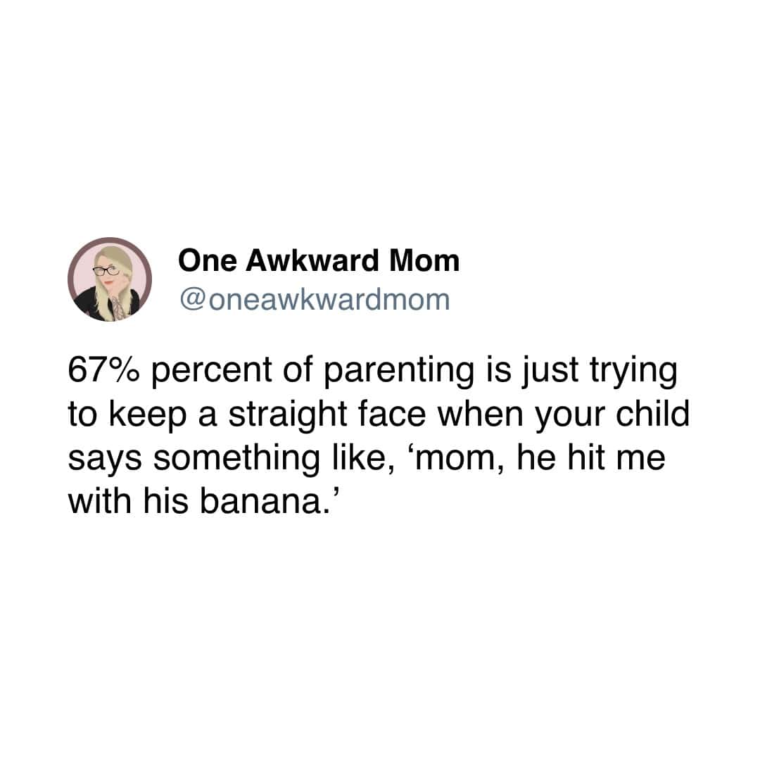 parenting memes, funny parenting tweets, parenting tweets, mom memes, dad memes, funny parenting, parent humor, kid jokes, family memes
