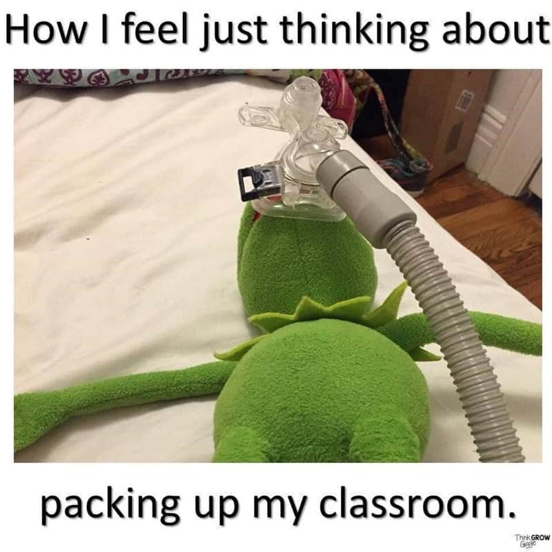 How I feel just thinking about packing up my classroom.