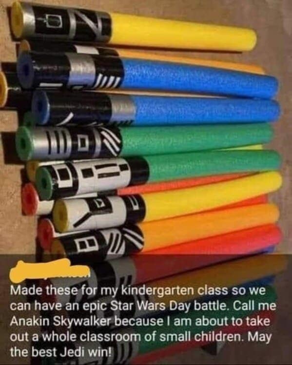 Made these for my kindergarten class so we can have an epic Star Wars Day battle. Call me Anakin Skywalker because I am about to take out a whole classroom of small children. May the best Jedi win!