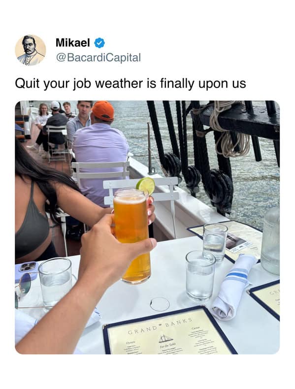 Quit your job weather is finally upon us