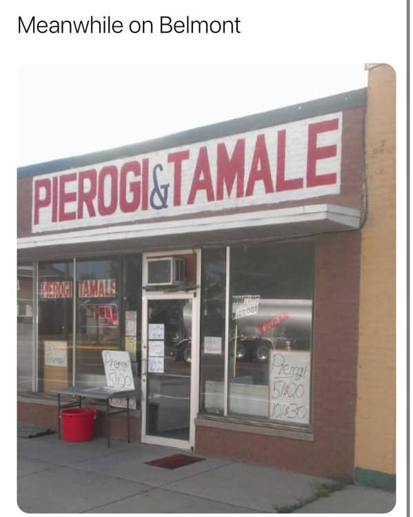 Meanwhile on Belmont PIEROGISTAMAL