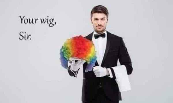 Your wig, Sir.