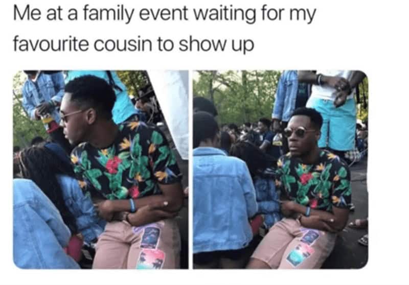 Me at a family event waiting for my favourite cousin to show up