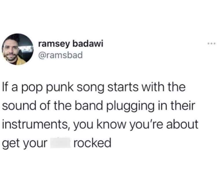 If a pop punk song starts with the sound of the band plugging in their instruments, you know you're about get your rocked