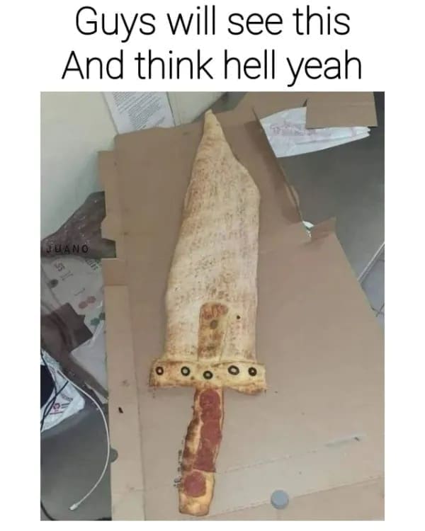 Guys will see this And think hell yeah