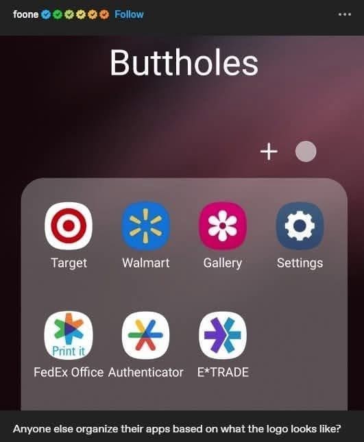 Anyone else organize their apps based on what the logo looks like?